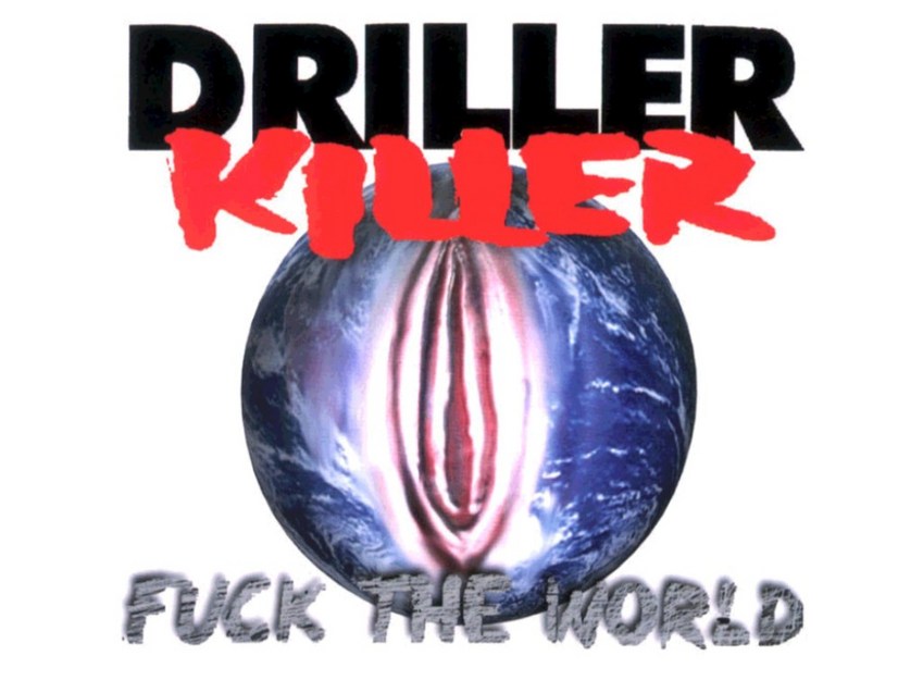 Spiegel-Fotostrecke 'Peinliche Plattencover' Driller Killer FUCK THE WORLD