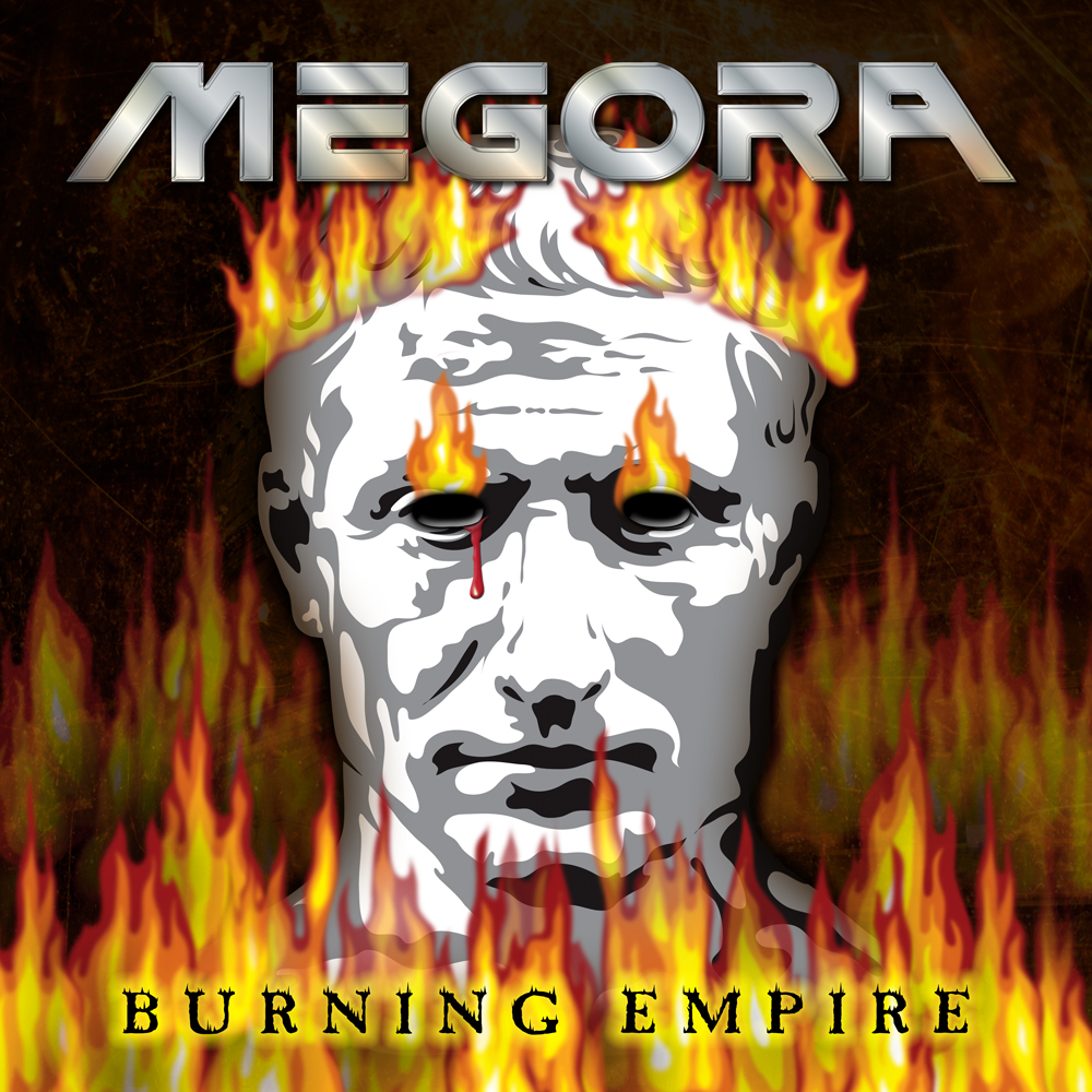 Megora BURNING EMPIRE