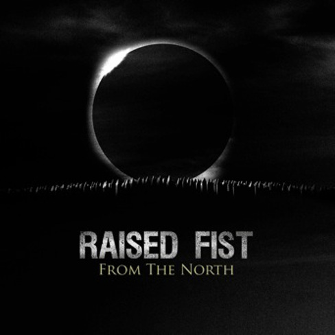 Die neuen Metal-Alben im Januar 2015 - Raised Fist FROM THE NORTH