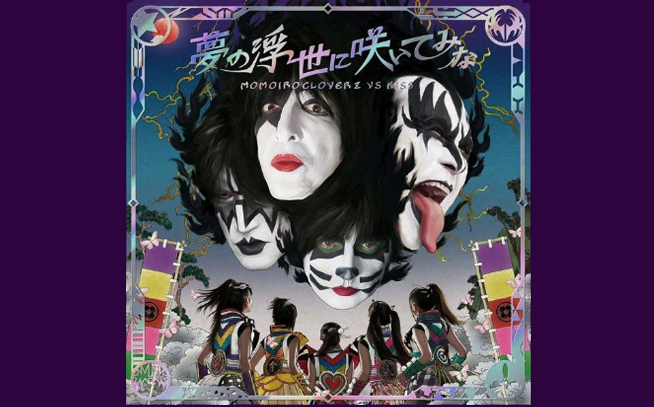 Kiss & Momoiro Clover Z YUME NO UKIYO NI SAITEMINA