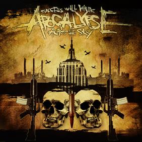 Success Will Write Apocalypse Across The Sky (USA)