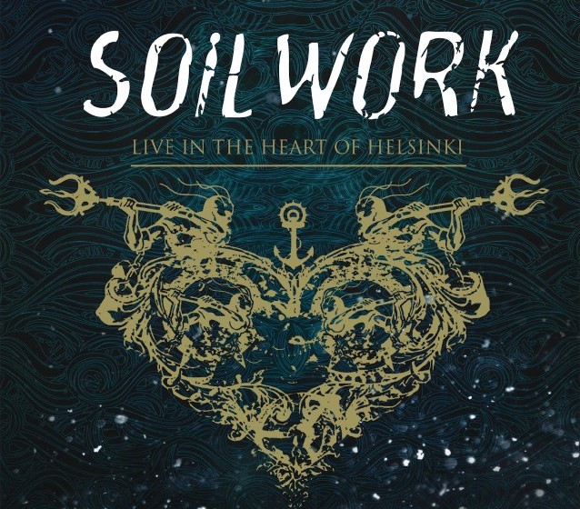 Soilwork LIVE IN THE HEART OF HELSINKI (Live-Album)