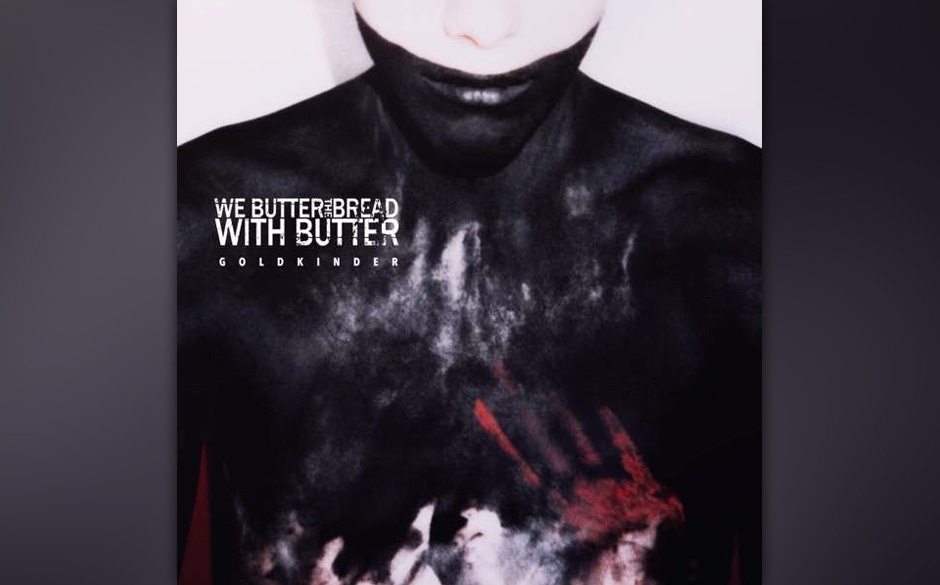 We Butter The Bread With Butter