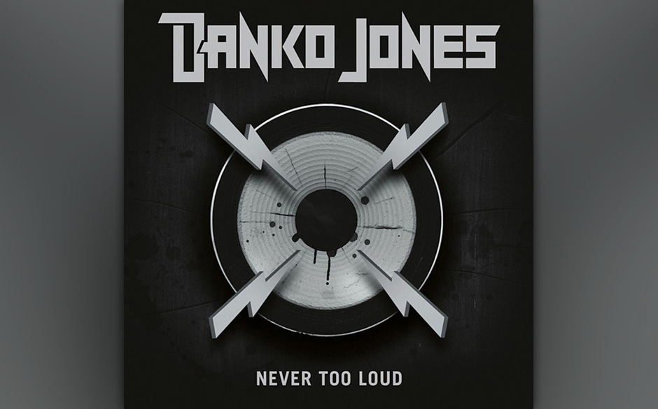 ...NEVER TOO LOUD von Danko Jones.
