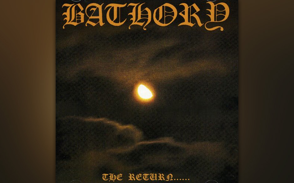 ...THE RETURN von Bathory.