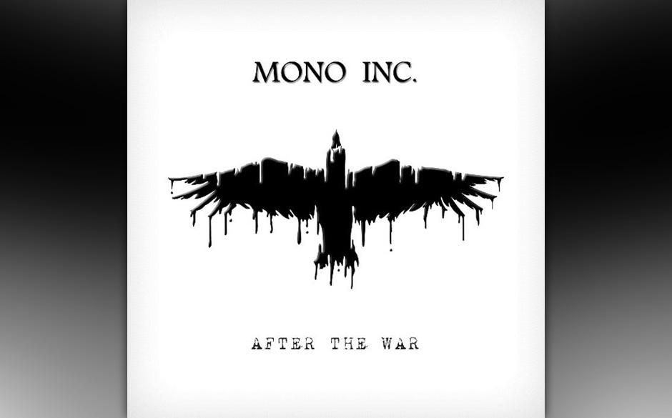 AFTER THE WAR von Mono Inc. sieht aus wie...