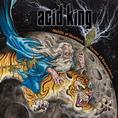 Acid King MIDDLE OF NOWHERE, CENTER OF EVERYWHERE