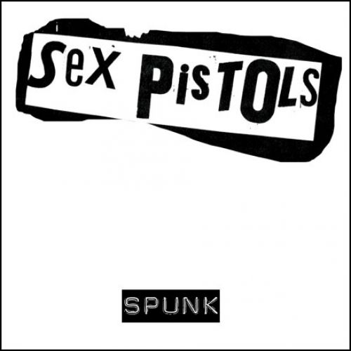 Sex Pistols SPUNK