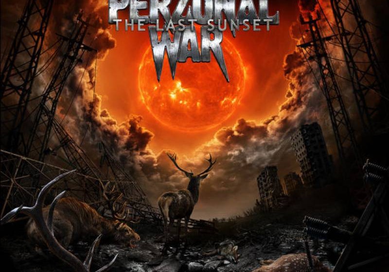 Perzonal War THE LAST SUNSET