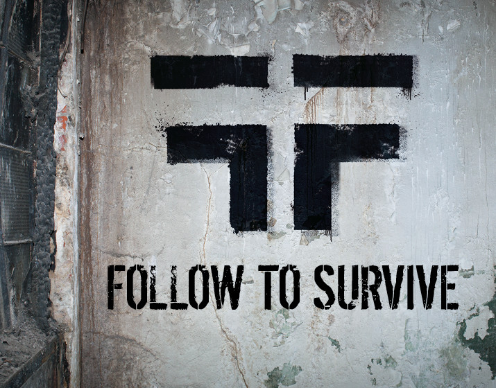 Lofft FOLLOW TO SURVIVE