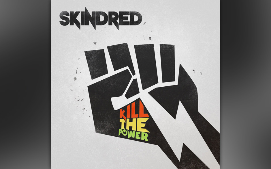 Skindred - Kill The Power