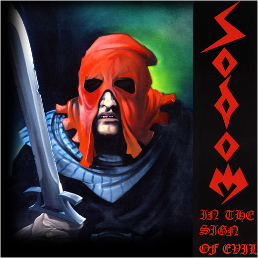 Sodom - In The Sign Of Evil