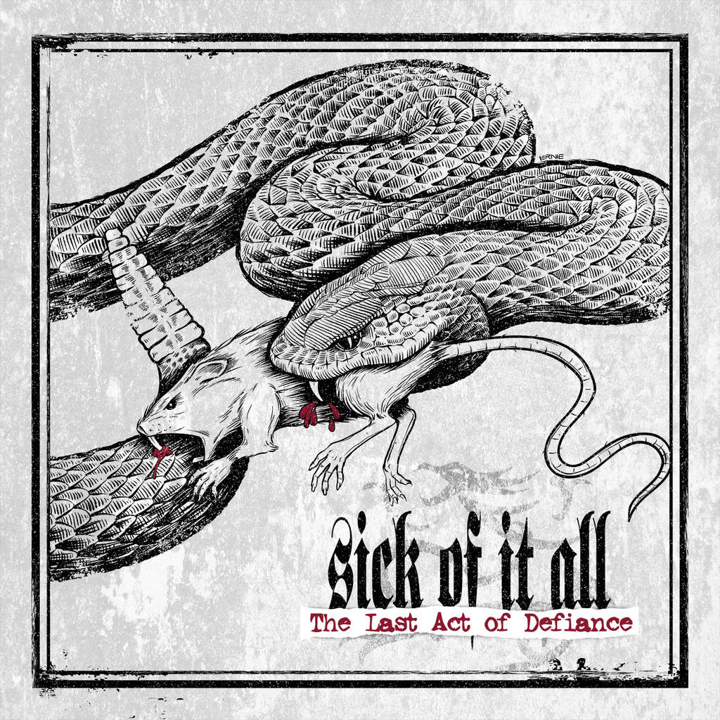 02. Sick Of It All LAST ACT OF DEFIANCE