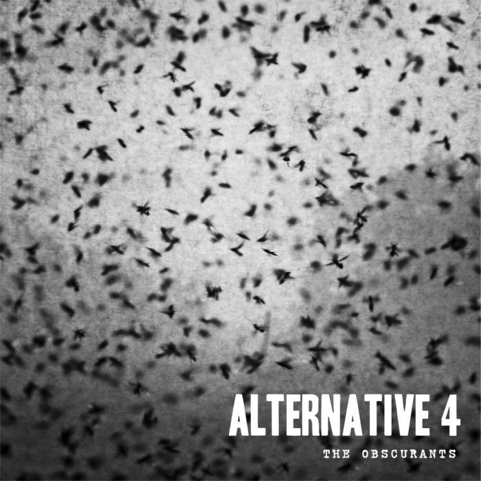 09. Alternative 4 THE OBSCURANTS