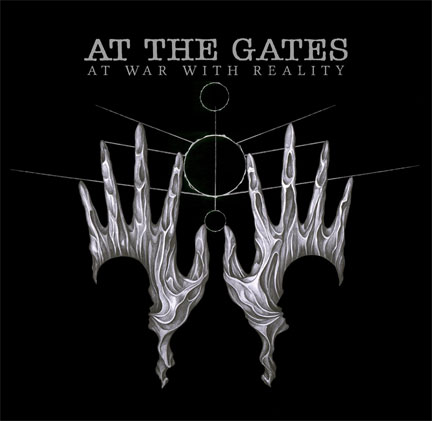 01. At The Gates AT WAR WITH REALITY