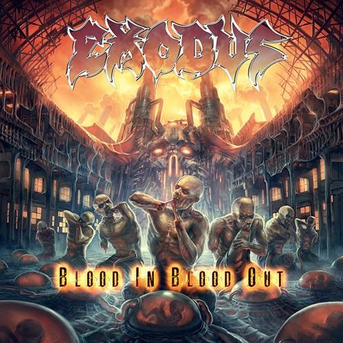 01. Exodus BLOOD IN, BLOOD OUT