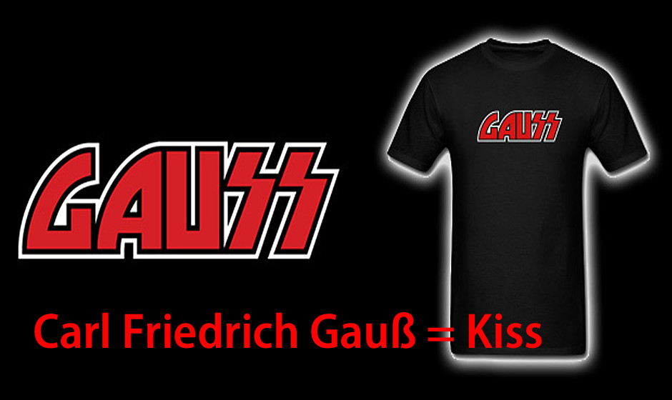 Carl Friedrich Gauß = Kiss