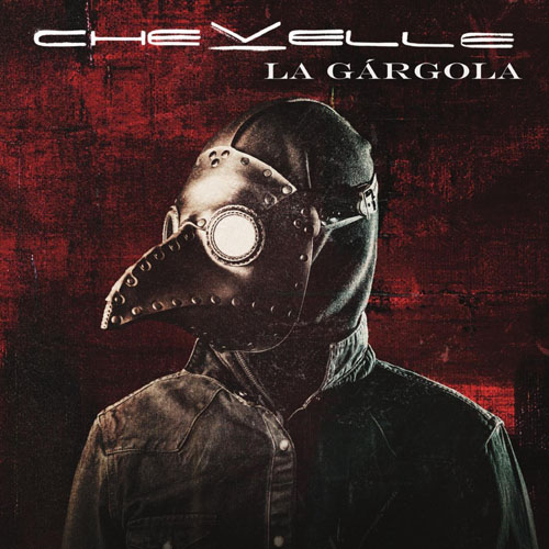 Chevelle - LA GARGOLA