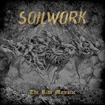 Soilwork THE RIDE MAJESTIC