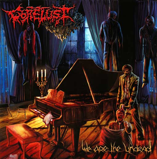 Gorelust WE ARE THE UNDEAD