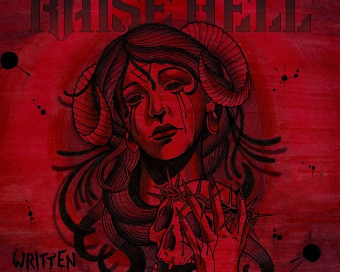 Raise Hell WRITTEN IN BLOOD