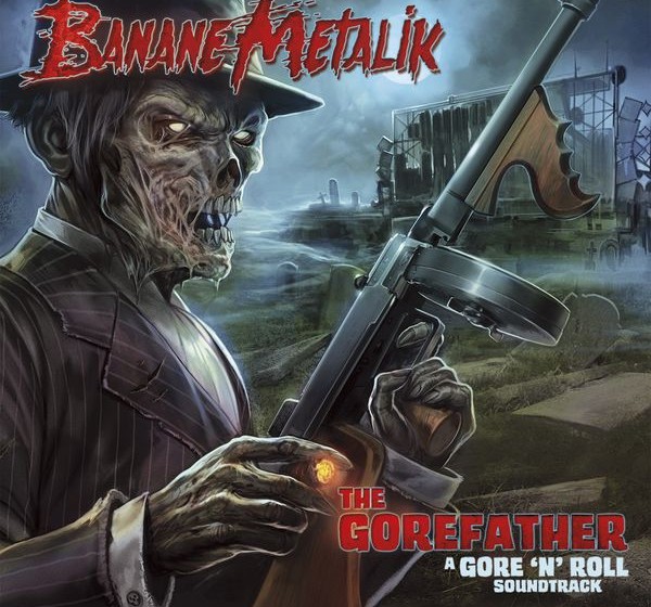 Banane Metalik THE GOREFATHER