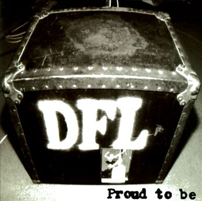 Dfl PROUD TO BE