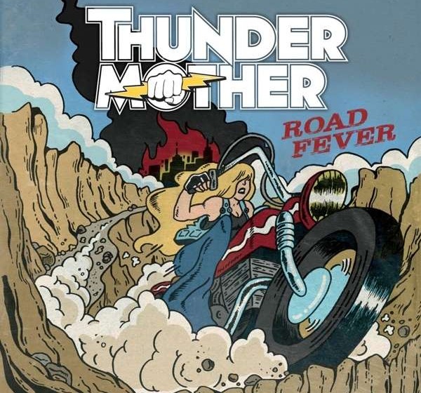 Thundermother ROADFEVER