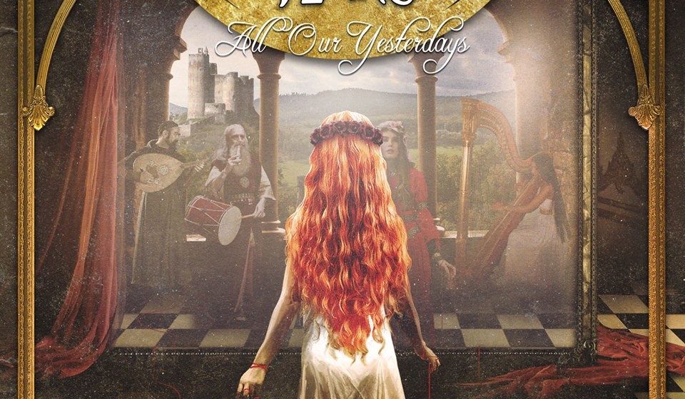 Blackmore’s Night ALL OUR YESTERDAYS