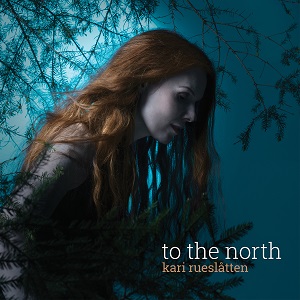 Kari Reslatten TO THE NORTH