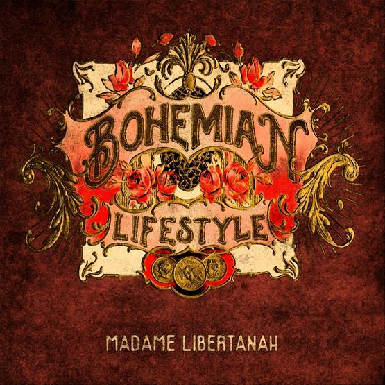 Bohemian Lifestyle MADAME LIBERTANAH