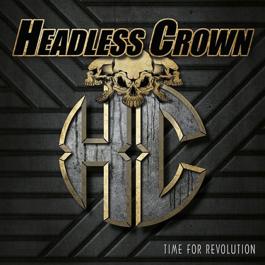 Headless Crown TIME FOR REVOLUTION