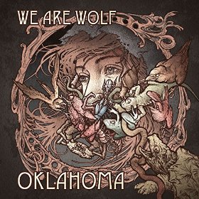 We Are Wolf OKLAHOMA