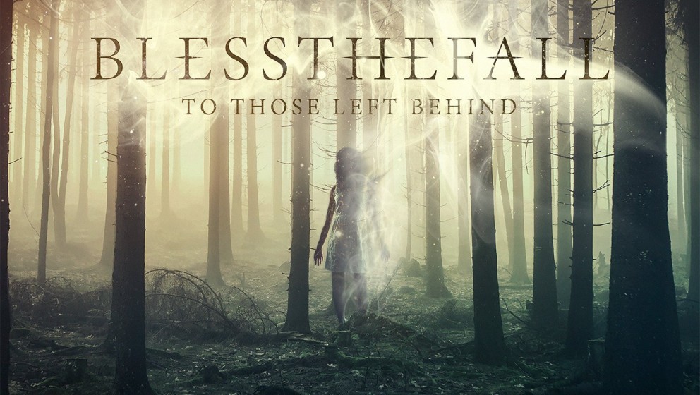 Blessthefall TO THOSE LEFT BEHIND