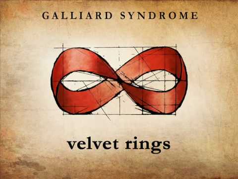 Galliard Syndrome VELVET RINGS