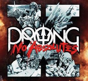 Prong_X_No_Absolutes