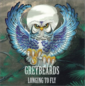 Greybeards LONGING TO FLY