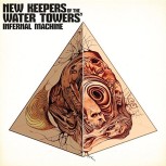 New Keepers Of The Water Towers - Infernal Machine