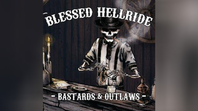 Blessed Hellride Bastards & Outlaws