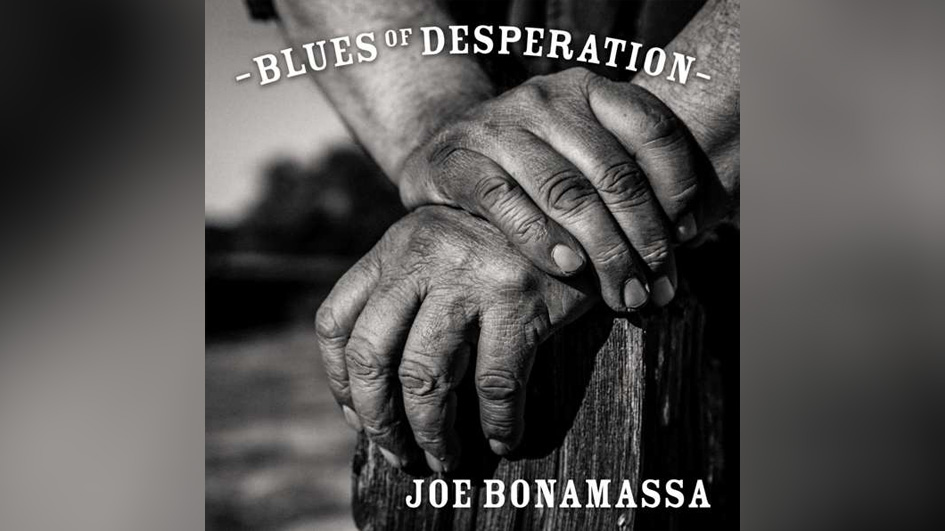 Joe Bonamassa BLUES OF DESPERATION