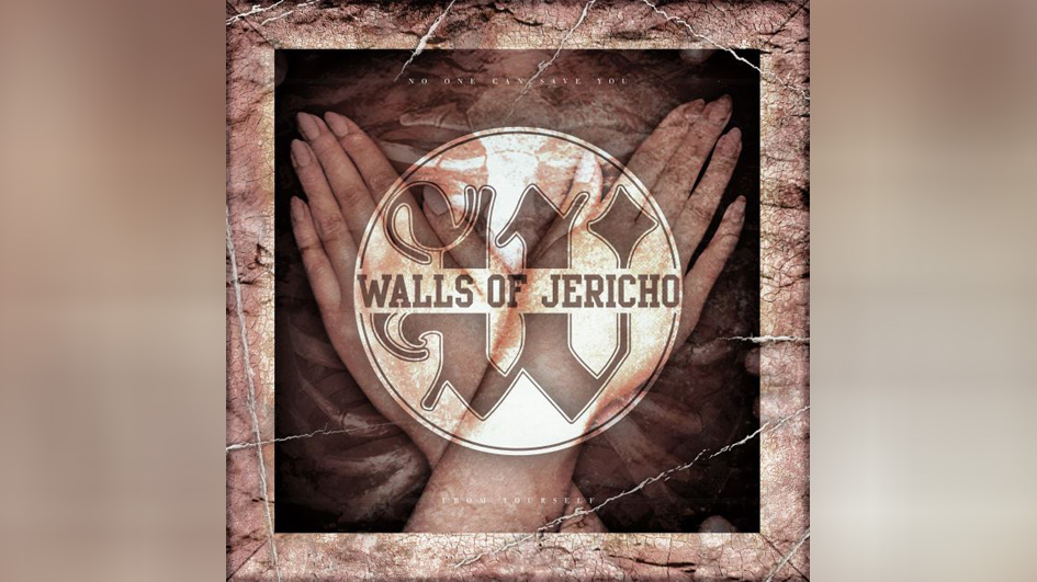Walls Of Jericho NO ONE CAN SAVE YOU FROM YOURSELF