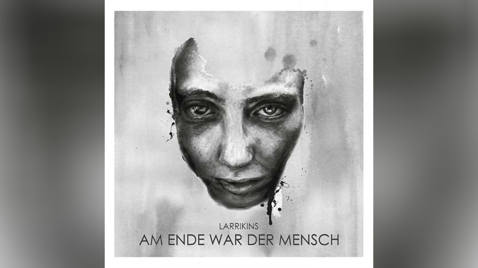 Larrikins AM ENDE WAR DER MENSCH