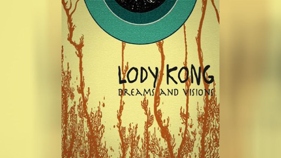 Lody Kong DREAMS AND VISIONS