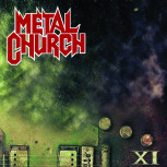 Metal Church XI