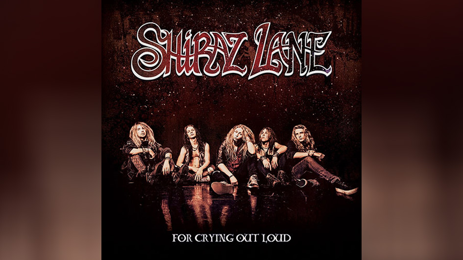 Shiraz Lane FOR CRYING OUT LOUD
