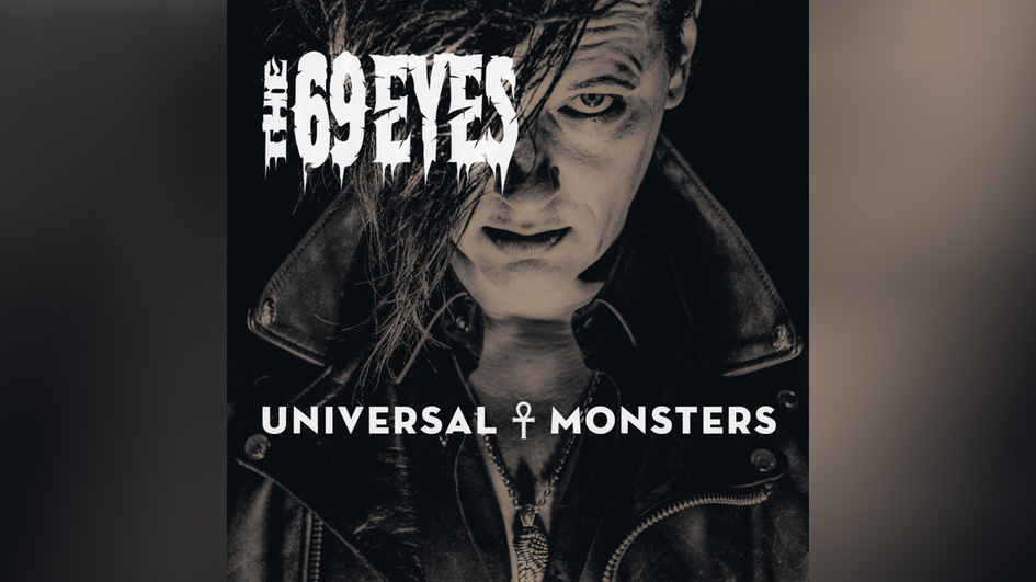 The 69 Eyes UNIVERSAL MONSTERS