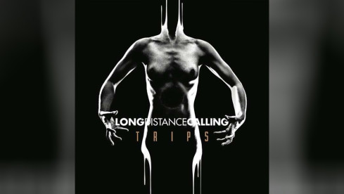 Long Distance Calling TRIPS