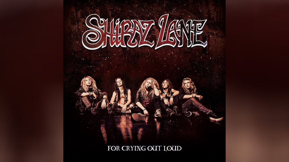 Shiraz Lane FOR CRYING OUT LOUD