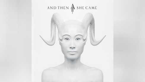 And Then She Came AND THEN SHE CAME