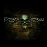 Flotsam And Jetsam FLOTSAM AND JETSAM